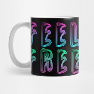 Feel Free Mug